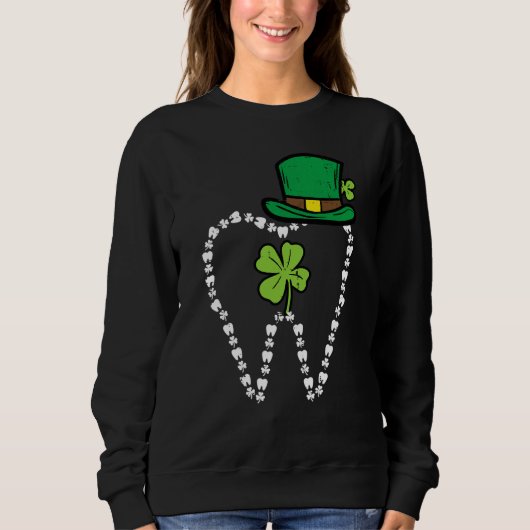 Sweatshirt Leprechaun Tooth Shamrock St Patrick Day Dentist D (Devant)