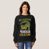 Sweatshirt Les alligators sont des créatures géniales (Devant entier)