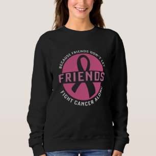 Sweatshirt Les amis de sensibilisation au cancer du sein sout