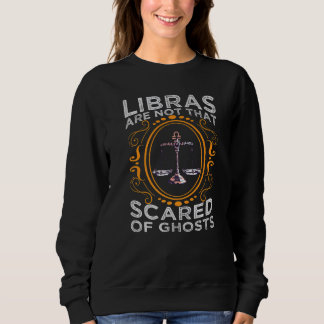Sweatshirt Les Bibliothèques N'Ont Pas Peur Des Fantômes Sign