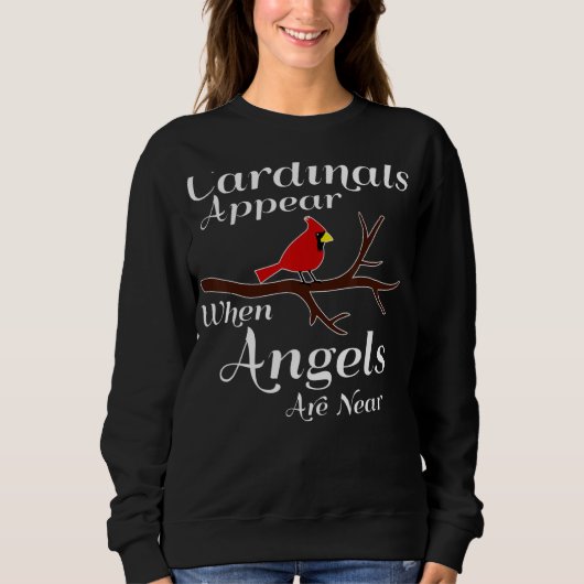 Sweatshirt Les Cardinaux Apparaissent Quand Les Anges Sont Pr (Devant)
