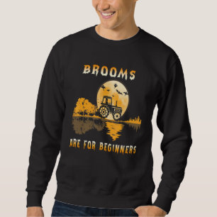 Sweatshirt Les Chambres Sont Pour Les Débutants Sorcière Cond
