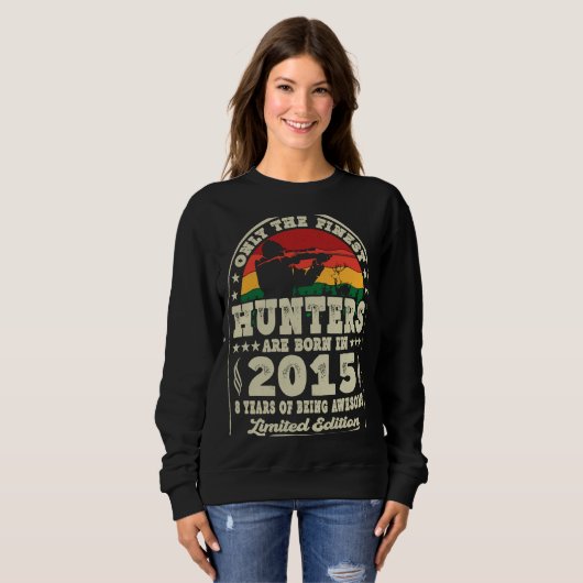 Sweatshirt Les Chasseurs Les Plus Beaux Sont Nés En 2015 Chas (Devant entier)