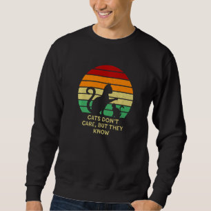 Sweatshirt Les chats s'en fichent, mais ils connaissent l'Hum
