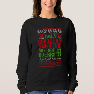 Sweatshirt Les Chauffeurs De Noël Vilains Sont Chauds Et Suré