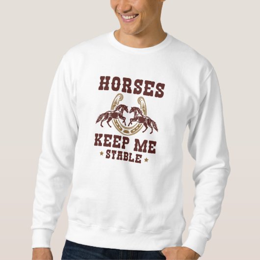 Sweatshirt Les chevaux me maintiennent stable (Devant)