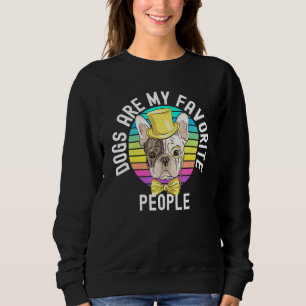 Sweatshirt Les Chiens Sont Mes Gens Préférés 3