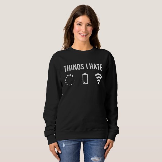 Sweatshirt Les Choses Que Je Déteste Programmer Coder Dévelop (Devant entier)