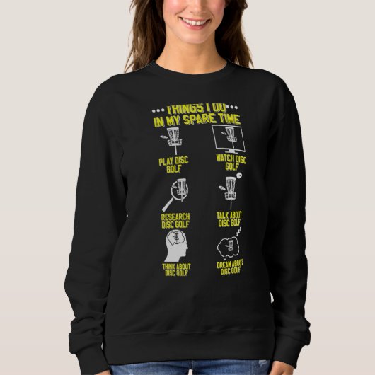 Sweatshirt Les choses que je fais dans mon temps libre Frisbe (Devant)