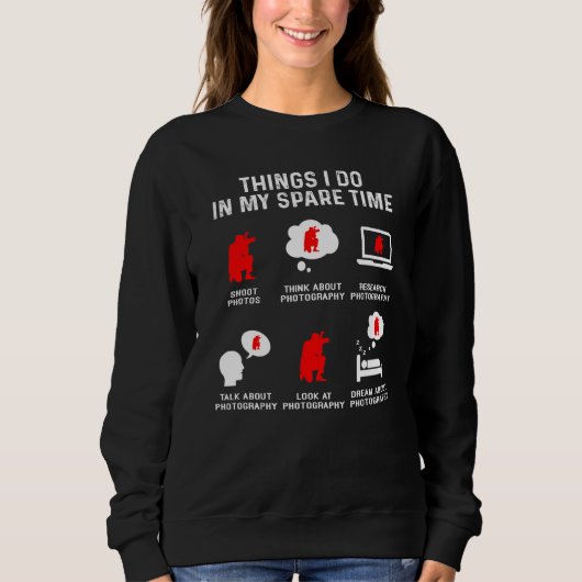Sweatshirt Les choses que je fais dans mon temps libre regard (Devant)