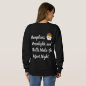 Sweatshirt Les citrouilles font la nuit parfaite. (Dos entier)