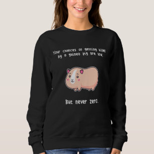 Sweatshirt Les cochons de Guinée jamais zéro rongeur cavé