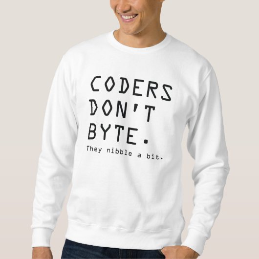 Sweatshirt Les codeurs ne mordent pas (Devant)