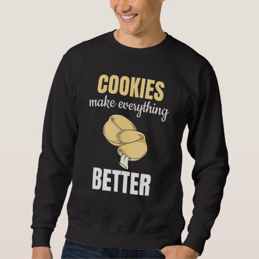 Sweatshirt Les Cookies Rendent Tout Mieux Comme Un Boulanger (Devant)