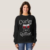 Sweatshirt Les Corks Sont Des Quitters Que Je Vins (Devant entier)