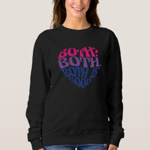 Sweatshirt Les Deux Sont Une Bonne Fierté Bisexuelle