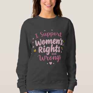 Sweatshirt Les droits des filles et les erreurs féministes