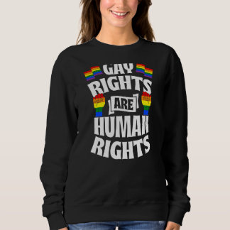 Sweatshirt Les Droits Des Homosexuels Sont Des Droits De L'Ho