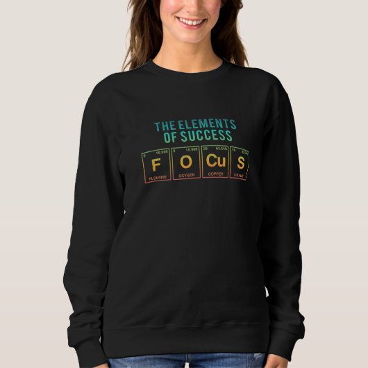 Sweatshirt Les Éléments Du Succès Se Concentrent Sur Les Écri (Devant)
