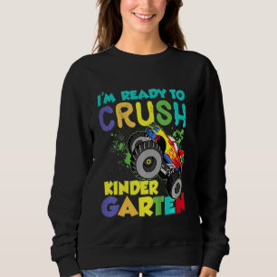 Sweatshirt Les Enfants Je Suis Prêt À Écraser Le Camion Monst