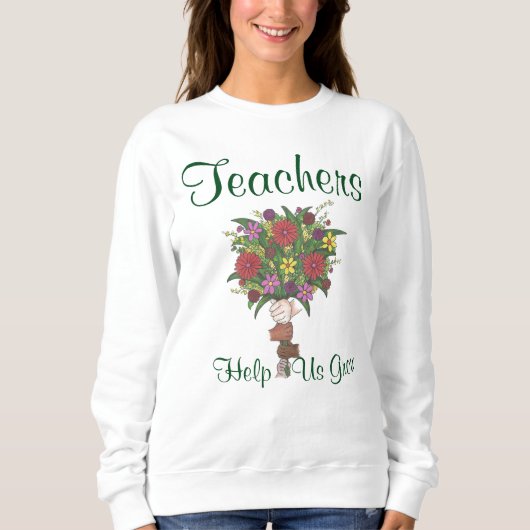Sweatshirt Les enseignants nous aident à développer le Sweats (Devant)