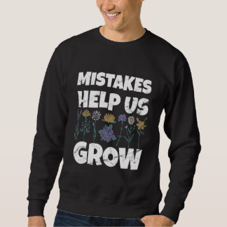 Sweatshirt Les erreurs nous aident à grandir Motivation Menta