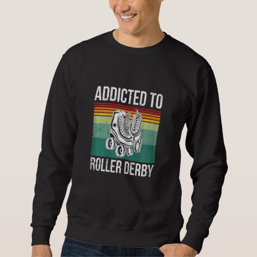 Sweatshirt Les Femmes Addicées À Roller Derby Pour Un Roller (Devant)