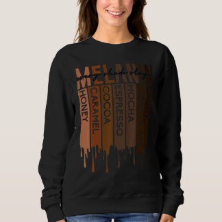 Sweatshirt Les femmes conduisent à Melanin chaque ombre coule
