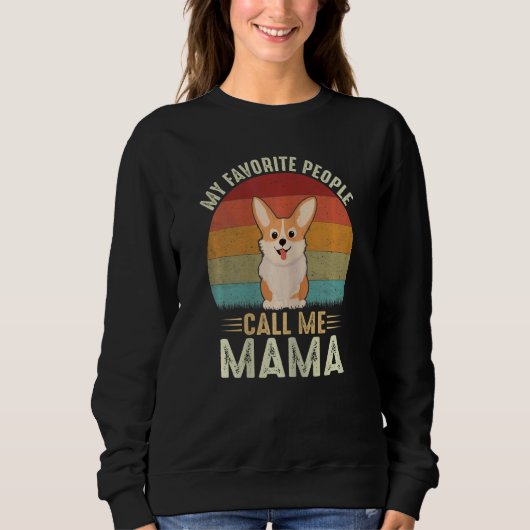 Sweatshirt Les Femmes Mes Gens Favoris M'Appelent Mama Cute C (Devant)