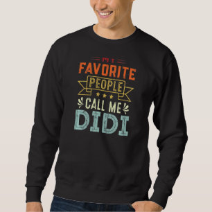 Sweatshirt Les Femmes Mes Gens Préférés M'Appelent Didi Retro