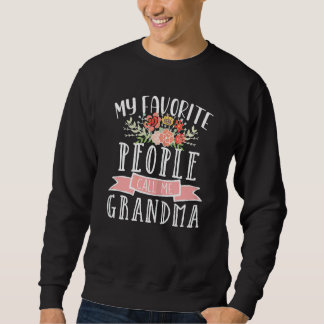 Sweatshirt Les femmes mes gens préférés m'appellent la mère d