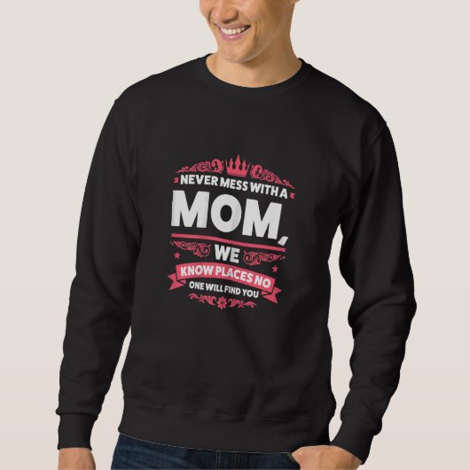 Sweatshirt Les femmes n'ont jamais eu de mal avec une mère Fê (Devant)