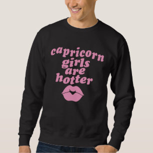 Sweatshirt Les Filles du Capricorne Sont Plus Chaudes Zodiaq