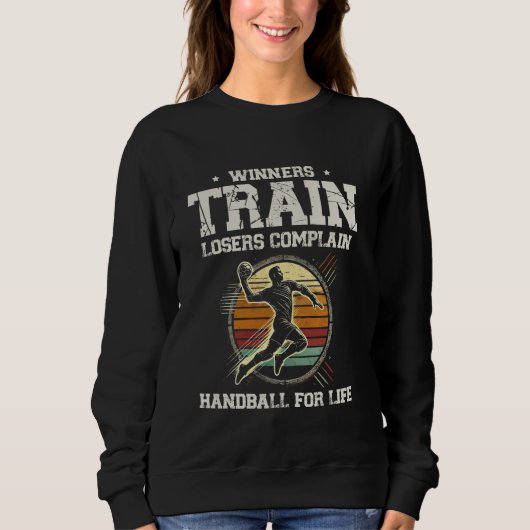 Sweatshirt Les gagnants s'entraînent, les perdants se plaigne (Devant)