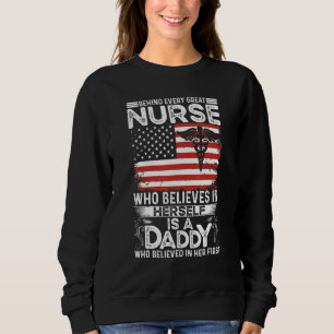 Sweatshirt Les Hommes Derrière Chaque Grande Infirmière Est U