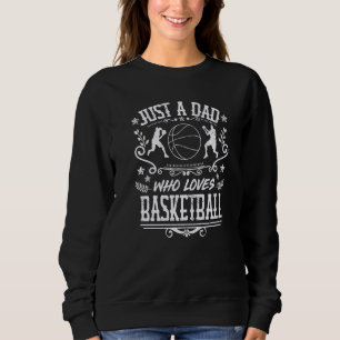 Sweatshirt Les Hommes Juste Un Père Qui Aime Le Joueur De Bas