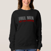 SWEATSHIRT LES HOMMES LIBRES NE DEMANDENT PAS L'AUTORISATION  (Devant)