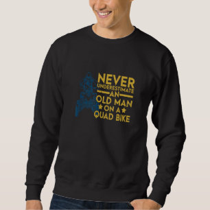 Sweatshirt Les Hommes Ne Sous-Estiment Jamais Un Vieux Homme