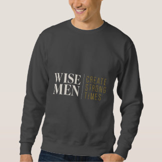 Sweatshirt Les Hommes Sages Créent des Temps Forts Christian