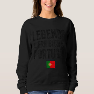 Sweatshirt Les légendes sont nées au Portugal Drapeau portuga