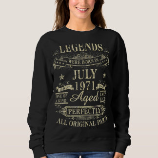 Sweatshirt Les Légendes Sont Nées En Juillet 1971 51ème Anniv