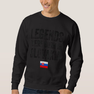 Sweatshirt Les légendes sont nées en Slovaquie Fierté du drap