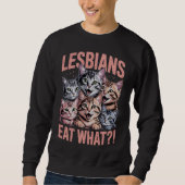 Sweatshirt Les lesbiennes mangent ce chat drôle Lesbienne LGB (Devant)