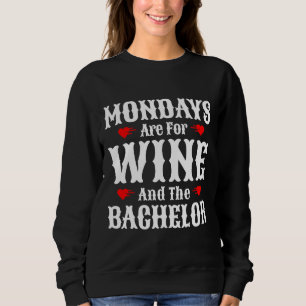 Sweatshirt Les Lundi Sont Pour Le Vin & Bachelor
