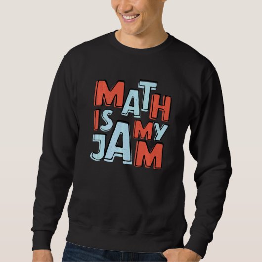 Sweatshirt Les maths, c'est ma confiture (Devant)