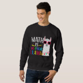 Sweatshirt Les maths ne posent pas de problème Citation Profe (Devant entier)