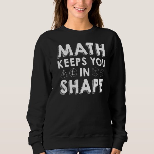 Sweatshirt Les maths vous maintiennent dans la forme Le jeu d (Devant)