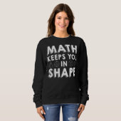 Sweatshirt Les maths vous maintiennent dans la forme Le jeu d (Devant entier)