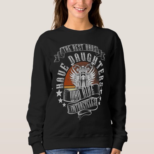 Sweatshirt Les Meilleurs Pères Ont Des Filles Qui Circulent E (Devant)