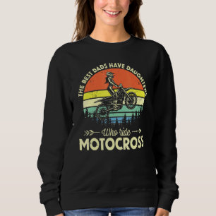 Sweatshirt Les Meilleurs Pères Ont Des Filles Qui Circulent M